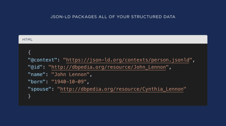 با JSON-LD، تمام داده های ساختاریافته شما در قطعه کوچکی از کد جاوا اسکریپت تعبیه می شود.